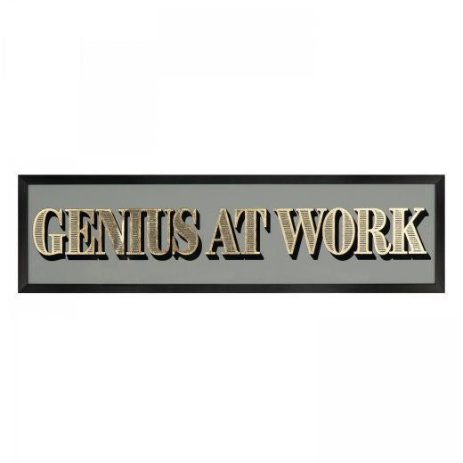 Genius at Work Sign